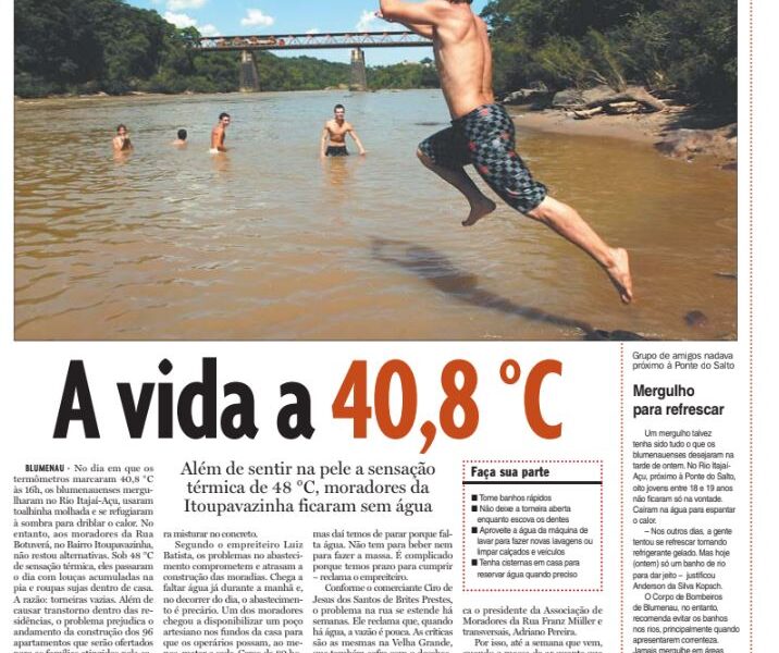 calor 40 graus Blumenau Vale do Itajai calorão previsão do tempo temperatura recorde Cristian Edel Weiss Jornal de Santa Catarina jornalista de dados multimídia Alemanha Brasil